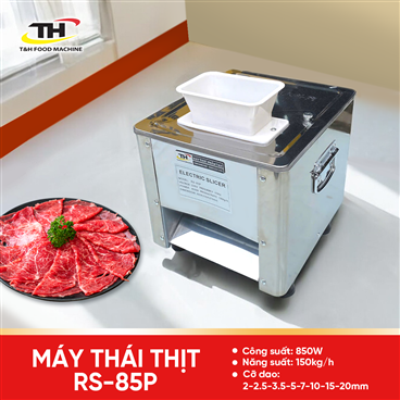 Máy thái thịt thay dao RS-85P